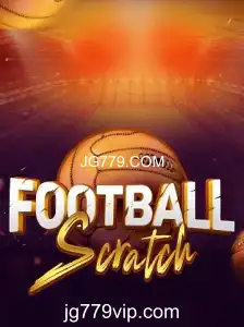 Descubra o Mundo de FootballScratch e Como JG779.COM Está Transformando o Jogo
